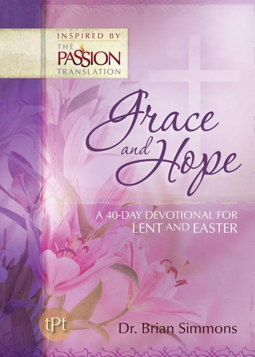 Cover of the book Grace and Hope by Brian Simmons, Jeremy Bouma, BroadStreet Publishing Group, LLC