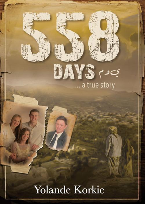 Cover of the book 558 Days (eBook) by Yolande Korkie, Christian Art Distributors Pty Ltd