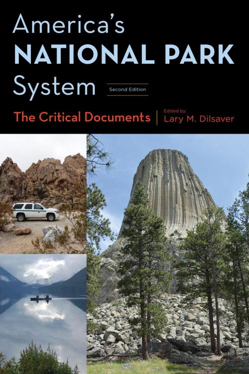 Cover of the book America's National Park System by Lary M. Dilsaver, Rowman & Littlefield Publishers