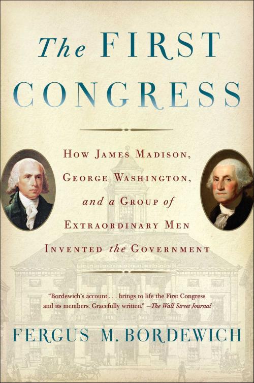 Cover of the book The First Congress by Fergus M. Bordewich, Simon & Schuster