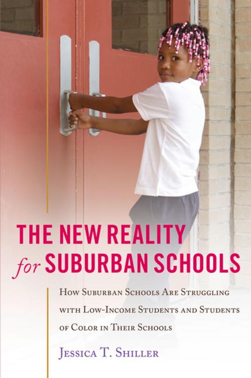 Cover of the book The New Reality for Suburban Schools by Jessica T. Shiller, Peter Lang