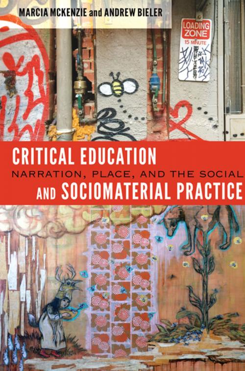 Cover of the book Critical Education and Sociomaterial Practice by Andrew Bieler, Marcia McKenzie, Peter Lang