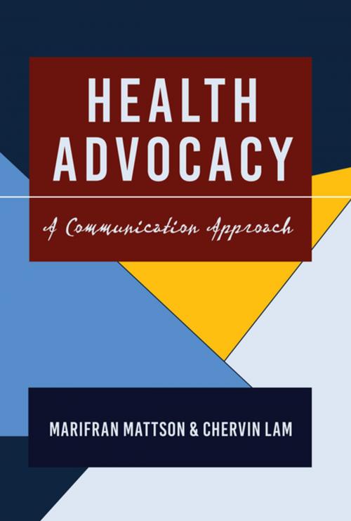 Cover of the book Health Advocacy by Marifran Mattson, Chervin Lam, Peter Lang