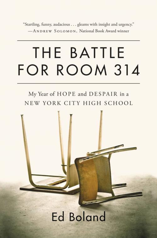 Cover of the book The Battle for Room 314 by Ed Boland, Grand Central Publishing