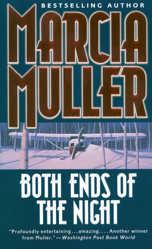 Cover of the book Both Ends of the Night by Marcia Muller, Grand Central Publishing