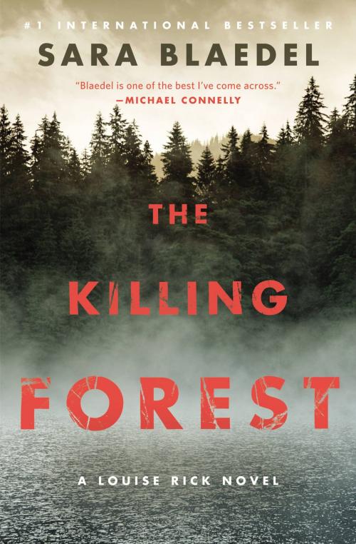 Cover of the book The Killing Forest by Sara Blaedel, Grand Central Publishing