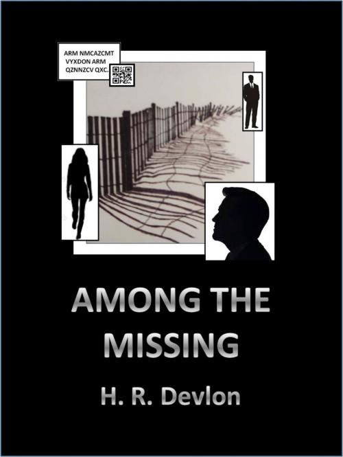 Cover of the book Among the Missing by H. R. Devlon, eBookIt.com