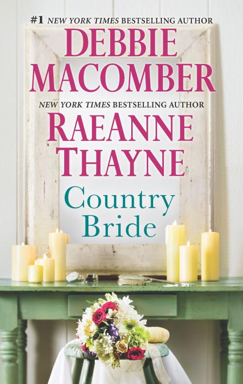 Cover of the book Country Bride by Debbie Macomber, RaeAnne Thayne, MIRA Books