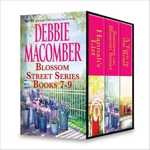 Cover of the book Debbie Macomber Blossom Street Series Books 7-9 by Debbie Macomber, MIRA Books