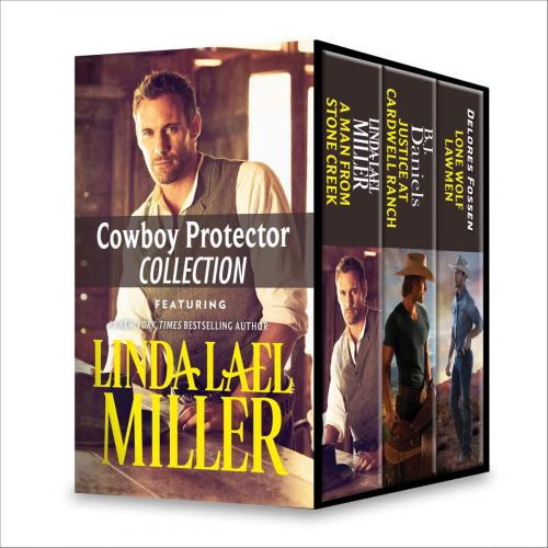 Cover of the book Cowboy Protector Collection by Linda Lael Miller, B.J. Daniels, Delores Fossen, Harlequin