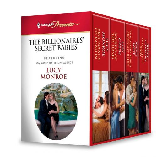 Cover of the book Harlequin Presents The Billionaires Secret Babies by Lucy Monroe, Abby Green, Annie West, Susan Stephens, Harlequin
