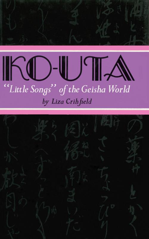 Cover of the book Ko-Uta: Little Songs of the Geisha World by Liza Crihfield, Tuttle Publishing