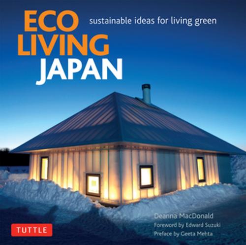 Cover of the book Eco Living Japan by Deanna MacDonald, Tuttle Publishing