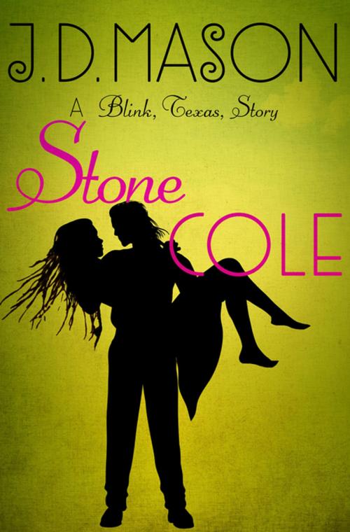 Cover of the book Stone Cole by J. D. Mason, St. Martin's Press