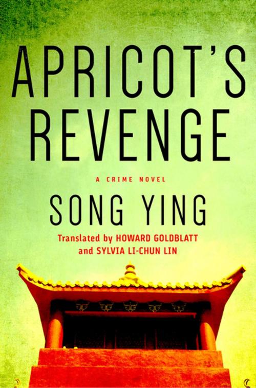 Cover of the book Apricot's Revenge by Song Ying, St. Martin's Press