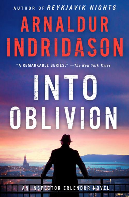Cover of the book Into Oblivion by Arnaldur Indridason, St. Martin's Press