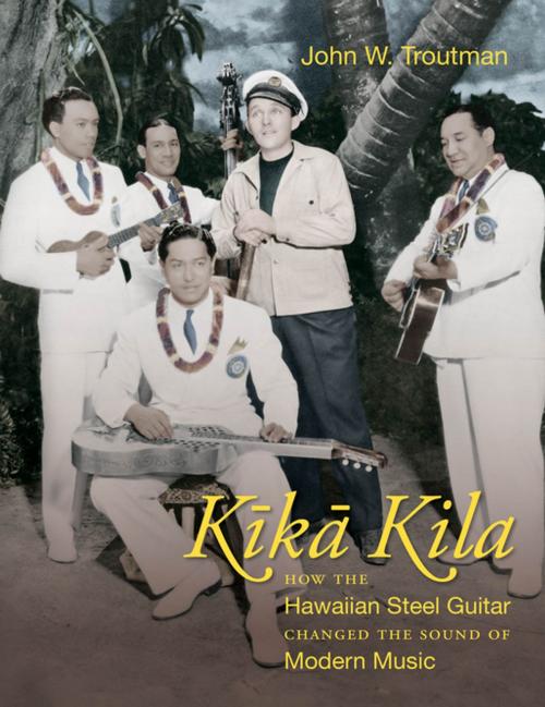 Cover of the book Kika Kila by John W. Troutman, The University of North Carolina Press
