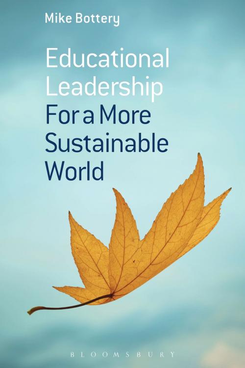 Cover of the book Educational Leadership for a More Sustainable World by Professor Mike Bottery, Bloomsbury Publishing