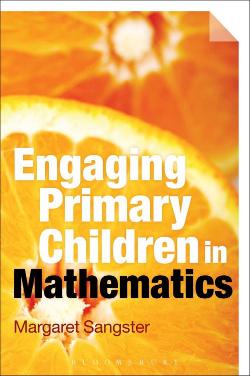 Cover of the book Engaging Primary Children in Mathematics by Margaret Sangster, Bloomsbury Publishing