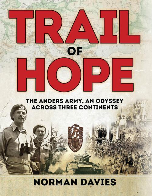 Cover of the book Trail of Hope by Norman Davies, Bloomsbury Publishing