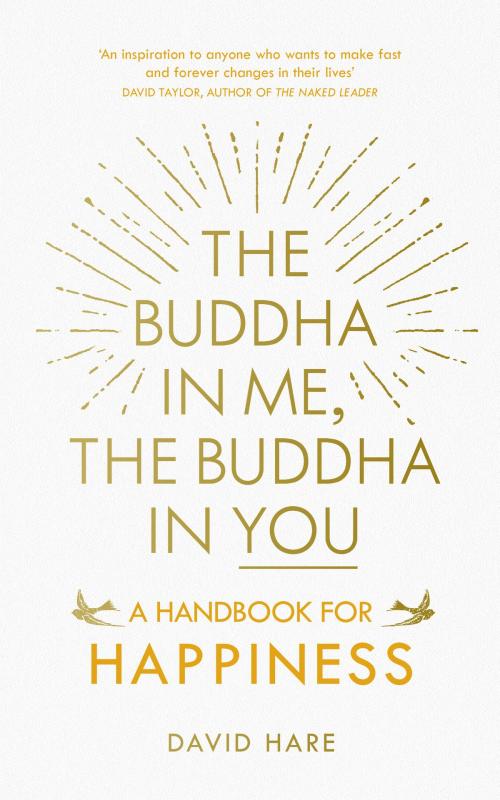 Cover of the book The Buddha in Me, The Buddha in You by David Hare, Ebury Publishing
