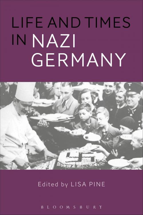 Cover of the book Life and Times in Nazi Germany by , Bloomsbury Publishing