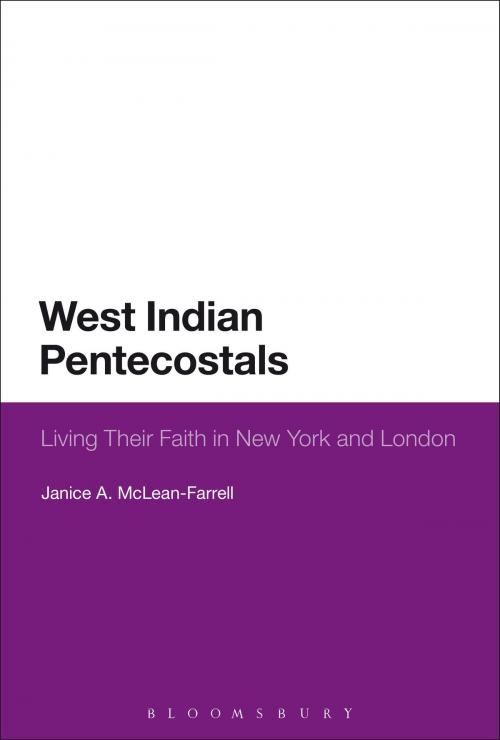 Cover of the book West Indian Pentecostals by Dr Janice A. McLean-Farrell, Bloomsbury Publishing