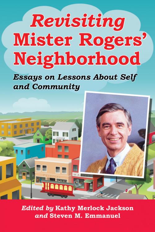 Cover of the book Revisiting Mister Rogers' Neighborhood by , McFarland & Company, Inc., Publishers