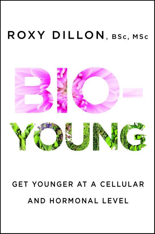 Cover of the book Bio-Young by Roxy Dillon, Atria Books