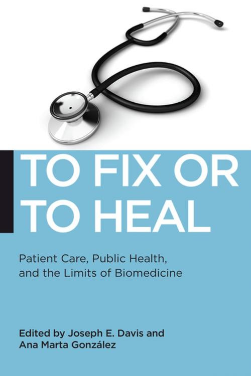 Cover of the book To Fix or To Heal by , NYU Press