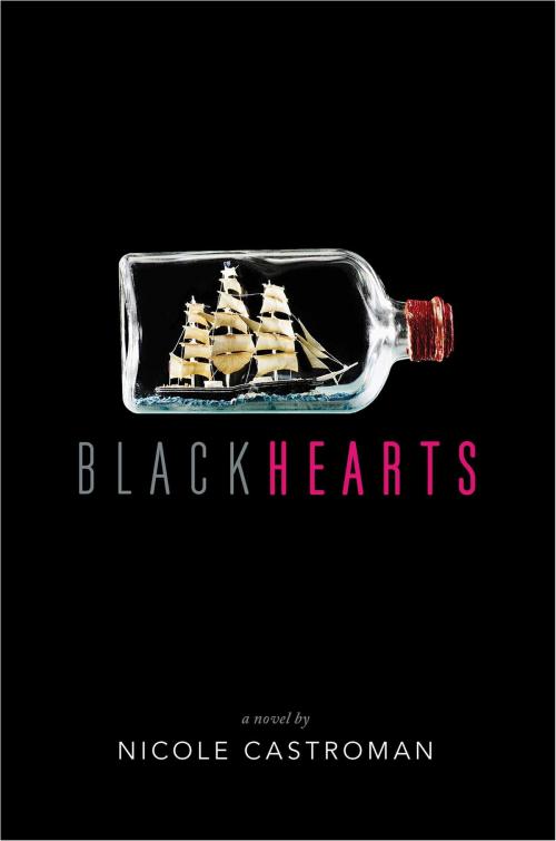 Cover of the book Blackhearts by Nicole Castroman, Simon Pulse