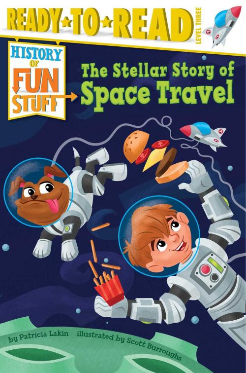 Cover of the book The Stellar Story of Space Travel by Patricia Lakin, Simon Spotlight