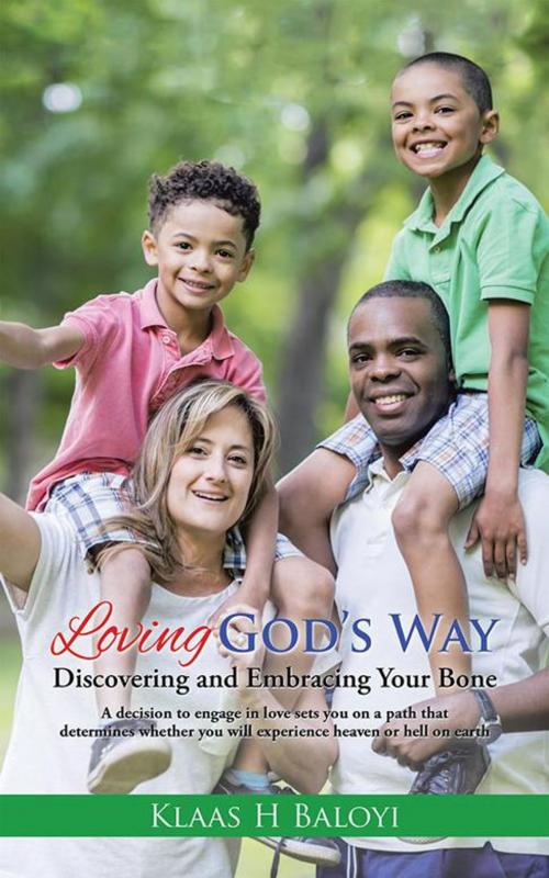 Cover of the book Loving God’S Way by Klaas Baloyi, Partridge Publishing Africa