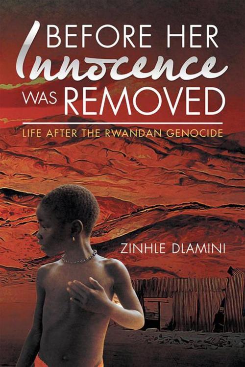 Cover of the book Before Her Innocence Was Removed by Zinhle Dlamini, Partridge Publishing Africa