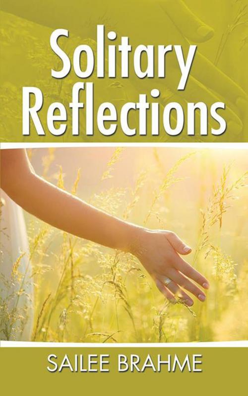 Cover of the book Solitary Reflections by Sailee Brahme, Partridge Publishing India