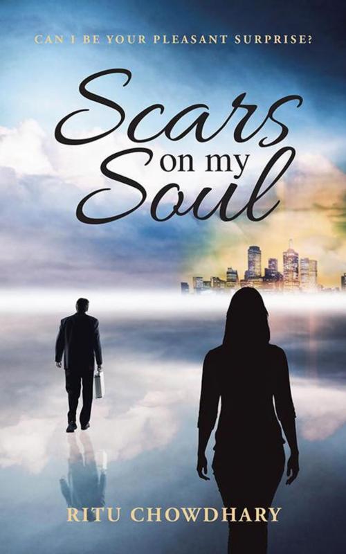 Cover of the book Scars on My Soul by Ritu Chowdhary, Partridge Publishing India