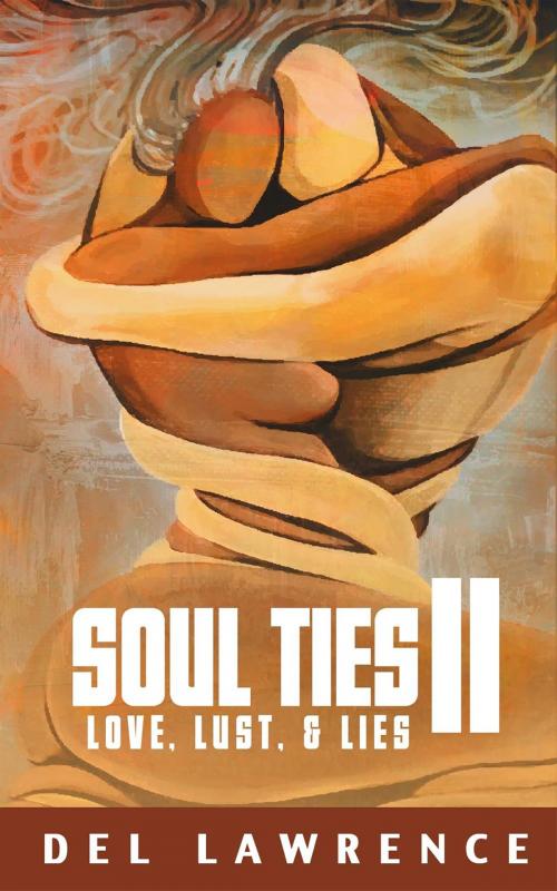 Cover of the book Soul Ties 2 by Del Lawrence, BookBaby