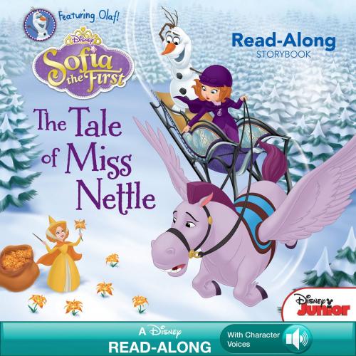 Cover of the book Sofia the First Read-Along Storybook: The Tale of Miss Nettle by Disney Book Group, Disney Book Group