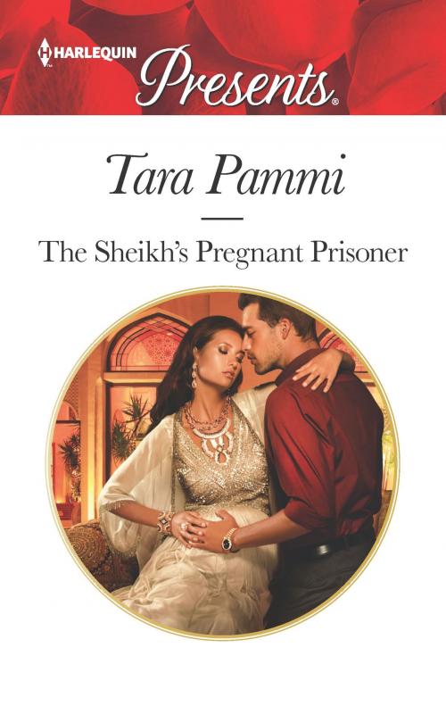 Cover of the book The Sheikh's Pregnant Prisoner by Tara Pammi, Harlequin