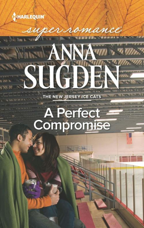 Cover of the book A Perfect Compromise by Anna Sugden, Harlequin