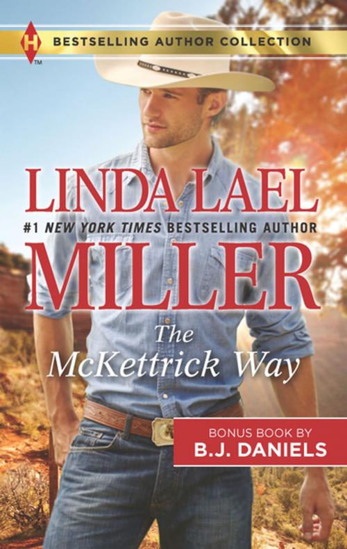 Cover of the book The McKettrick Way & Mountain Sheriff by Linda Lael Miller, B.J. Daniels, Harlequin