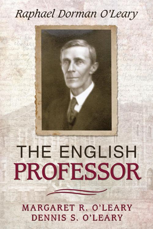 Cover of the book The English Professor by Margaret O’Leary, Dennis O’Leary, iUniverse
