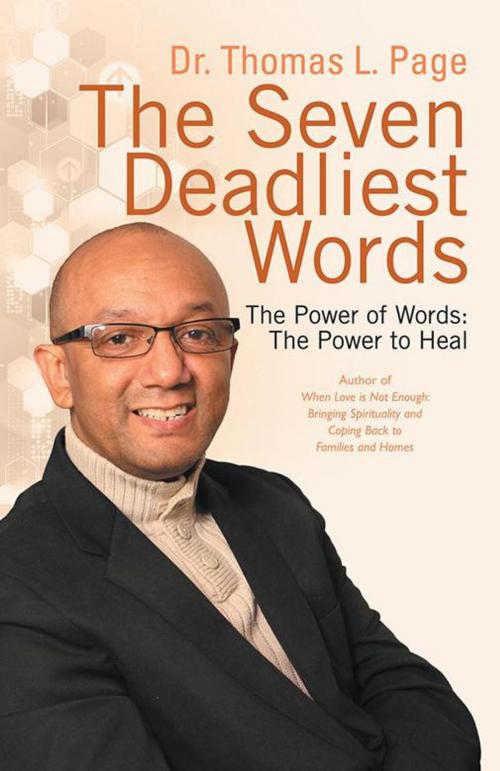Cover of the book The Seven Deadliest Words by Thomas Page, iUniverse