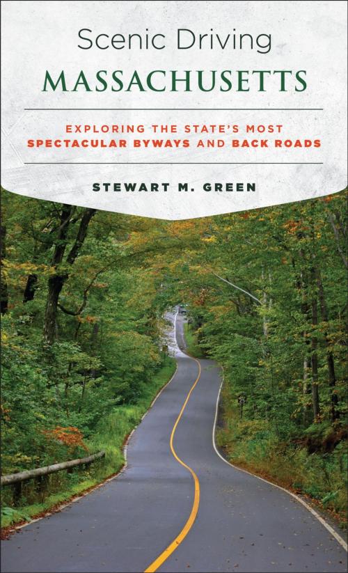 Cover of the book Scenic Driving Massachusetts by Stewart M. Green, Globe Pequot Press