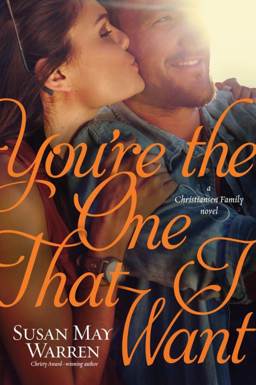 Cover of the book You're the One That I Want by Susan May Warren, Tyndale House Publishers, Inc.