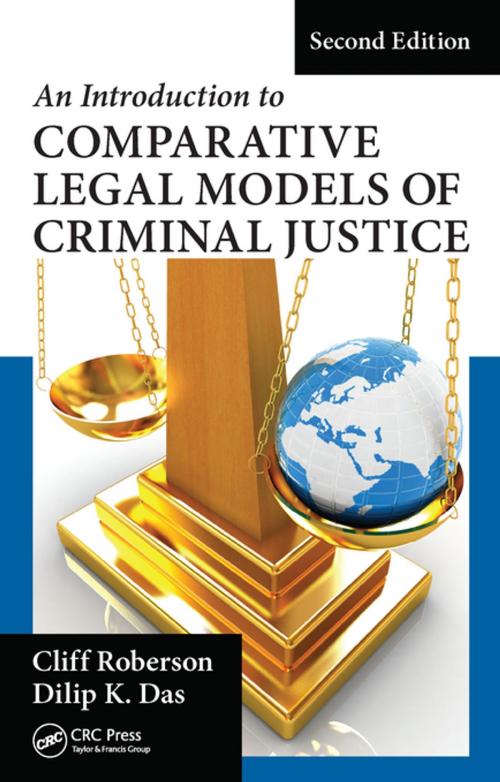 Cover of the book An Introduction to Comparative Legal Models of Criminal Justice by Cliff Roberson, Dilip K. Das, CRC Press