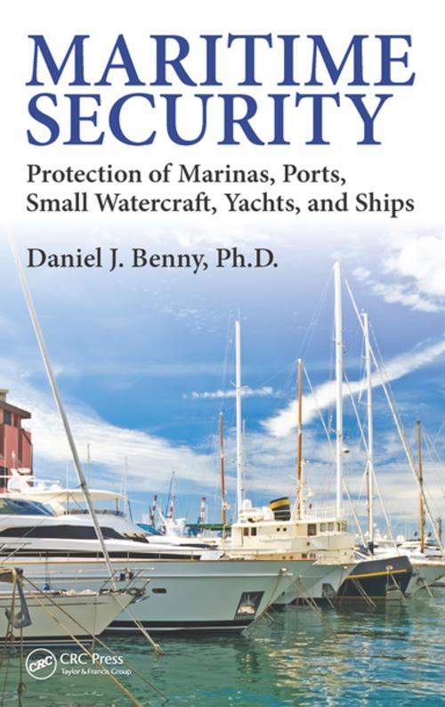 Cover of the book Maritime Security by Daniel J. Benny, Ph.D, CRC Press