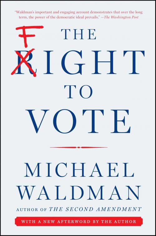 Cover of the book The Fight to Vote by Michael Waldman, Simon & Schuster