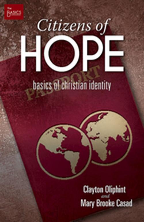 Cover of the book Citizens of Hope by Clayton Oliphint, Mary Brooke Casad, Abingdon Press