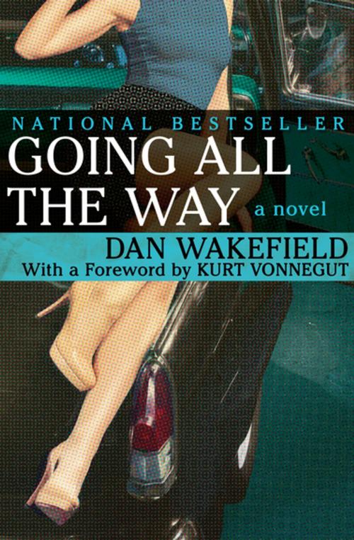 Cover of the book Going All the Way by Dan Wakefield, Open Road Media